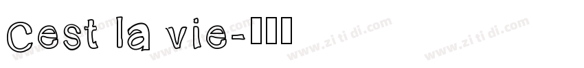Cest la vie字体转换
